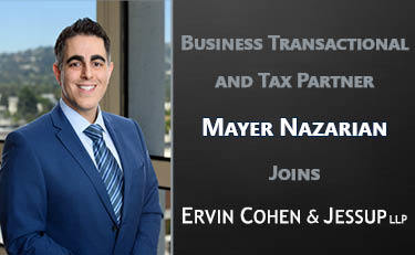 Photo of Ervin Cohen & Jessup LLP Welcomes Mayer Nazarian