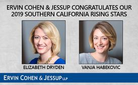 Super Lawyers Selects Two Ervin Cohen & Jessup Attorneys in its 2019 Southern California Rising Stars List