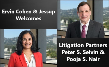 Photo of Ervin Cohen & Jessup Bolsters Litigation Practice with Peter Selvin and Pooja Nair