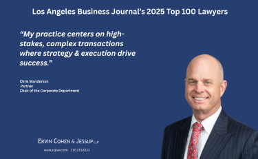 Photo of Ervin Cohen & Jessup Partner Chris Manderson Named "Top 100 Lawyer" In California